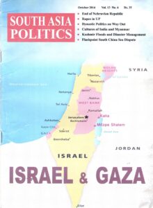 Cover of South Asia Politics, October 2014, Vol. 13 No. 6, featuring a map of Israel and Gaza